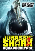 Pochette du film Jurassic Shark 2: Aquapocalypse