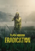 Pochette du film Eradication