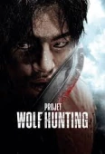 Pochette du film Project Wolf Hunting