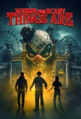 Pochette du film Where the Scary Things Are