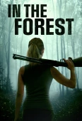 Pochette du film In the Forest