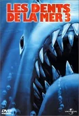 Pochette du film Dents de la Mer 3, les