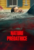 Pochette du film Nature pr&eacute;datrice