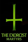 Pochette du film Exorcist: Martyrs, the