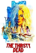 Pochette du film Thirsty Dead, the