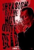 Pochette du film Invasion of the Not Quite Dead