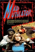 Pochette du film Mad Mutilator